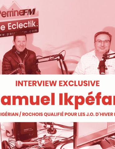 interview exclusive de samuel ikpefan a retrouver en podcast sur perrine fm